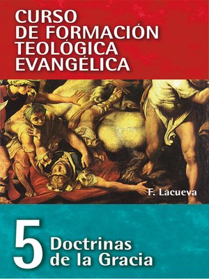 cover image of CFT 05--Doctrinas de la Gracia